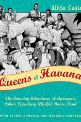 Cover Art for 9780802199102, Queens of Havana by Alicia Castro, Ingrid Kummels, Manfred Schafer