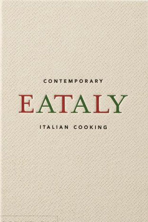 Cover Art for 9781838666866, Eataly, Contemporary Italian Cooking by Oscar Farinetti