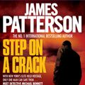Cover Art for 9780755387267, Step on a Crack by James Patterson, Michael Ledwidge