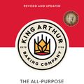Cover Art for 9781682686171, The King Arthur Flour All-Purpose Baker's Companion (Revised and Updated) (Revised and updated) by King Arthur Baking Company