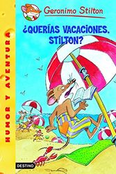 Cover Art for 9788408059929, Querias Vacaciones, Stilton / Surf's Up, Geronimo! by Geronimo Stilton