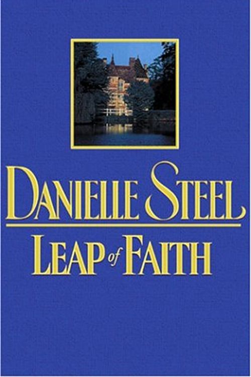 Cover Art for 9780593043639, Leap of Faith by Danielle Steel