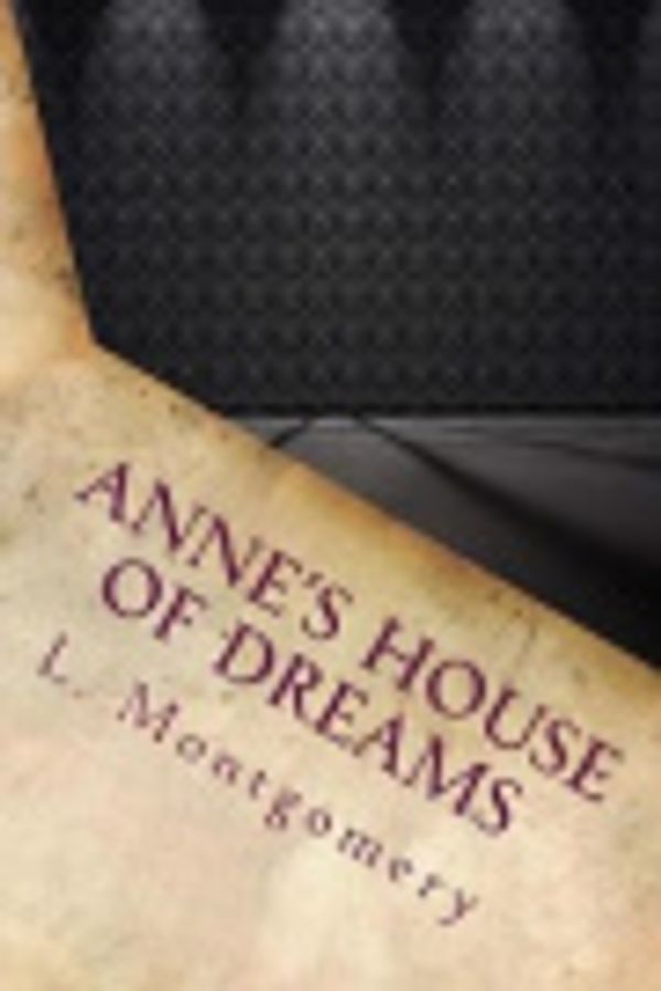 Cover Art for 9781976089510, Anne's House of Dreams by Lucy Maud Montgomery