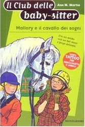 Cover Art for 9788804522669, Mallory e il cavallo dei sogni by Ann M. Martin