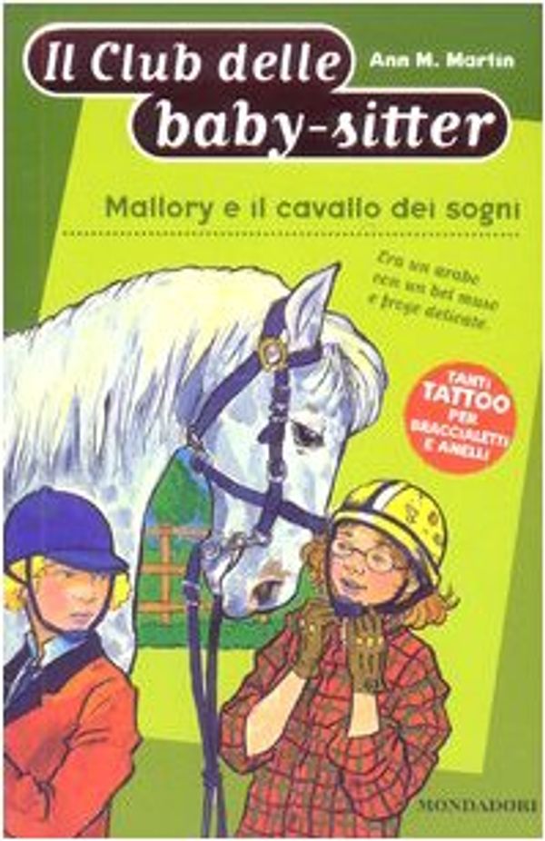 Cover Art for 9788804522669, Mallory e il cavallo dei sogni by Ann M. Martin