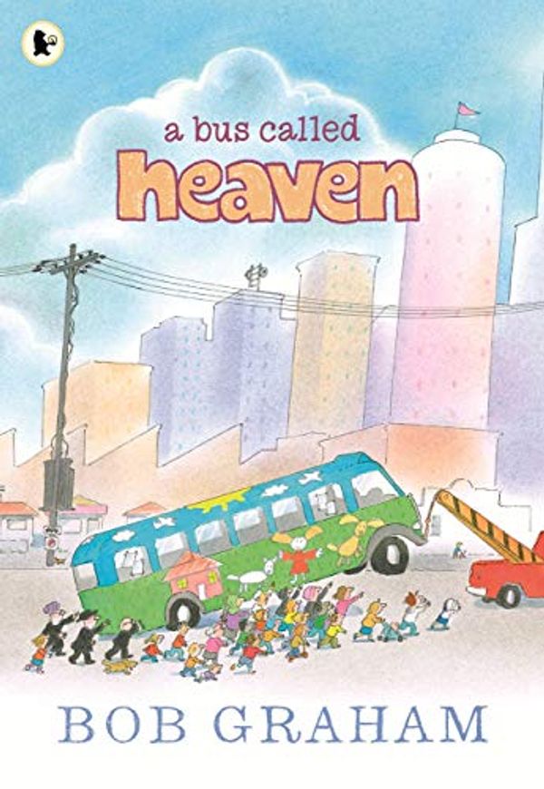 Cover Art for 8601405018120, By Bob Graham A Bus Called Heaven by Bob Graham