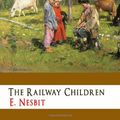 Cover Art for 9781438299600, The Railway Children by E. Nesbit