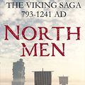 Cover Art for B01CNTOI6M, Northmen: The Viking Saga, AD 793-1241 by John Haywood