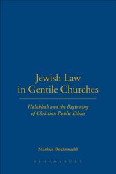 Cover Art for 9780567087348, JEWISH LAW IN GENTILE CHURCHES by Markus Bockmuehl