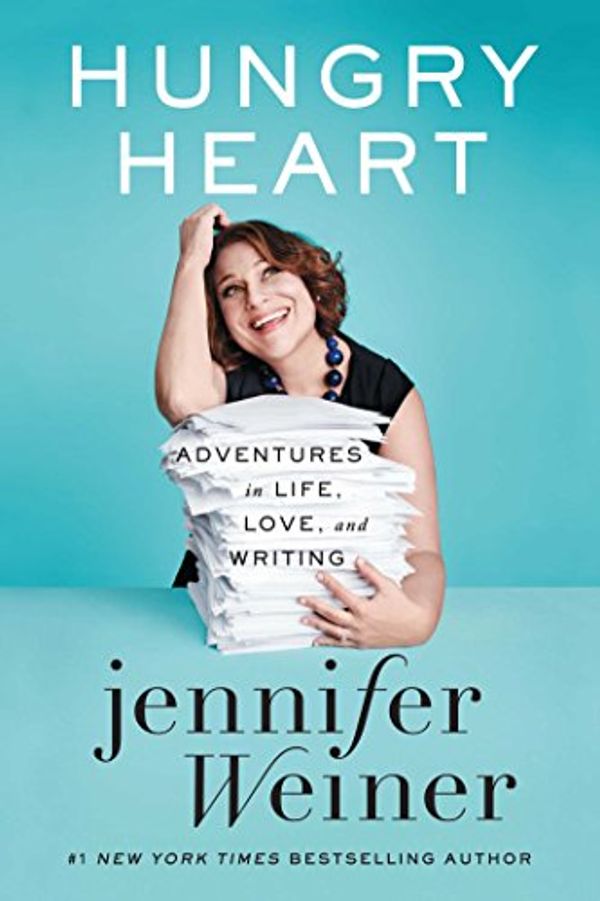 Cover Art for 9781501151552, Hungry Heart: Adventures in Life, Love, and Writing by Jennifer Weiner