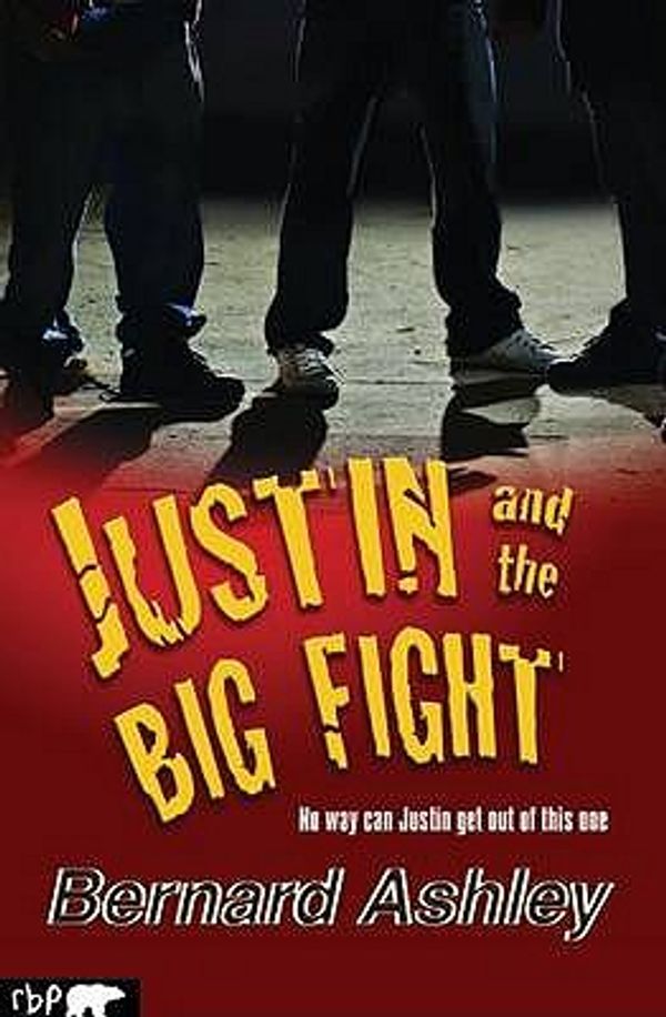 Cover Art for 9781857144048, Justin and the Big Fight by Bernard Ashley