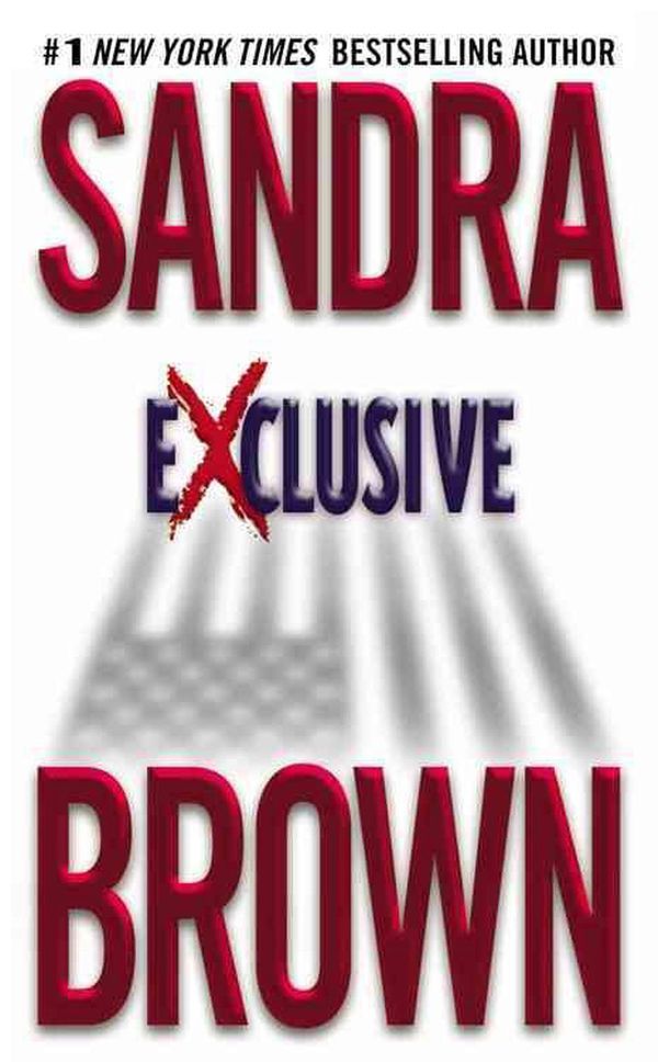 Cover Art for 9780446604239, Exclusive by Sandra Brown