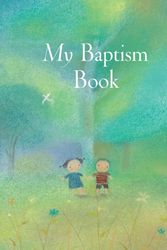 Cover Art for 9780745969473, My Baptism Book by Sophie Piper