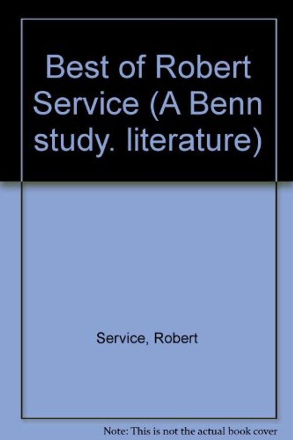 Cover Art for 9780510324025, Best of Robert Service by Robert Service