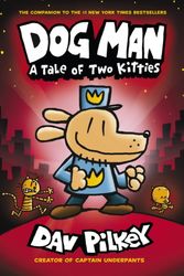 Cover Art for 9781407186672, Dog Man: A Tale of Two Kitties by Dav Pilkey