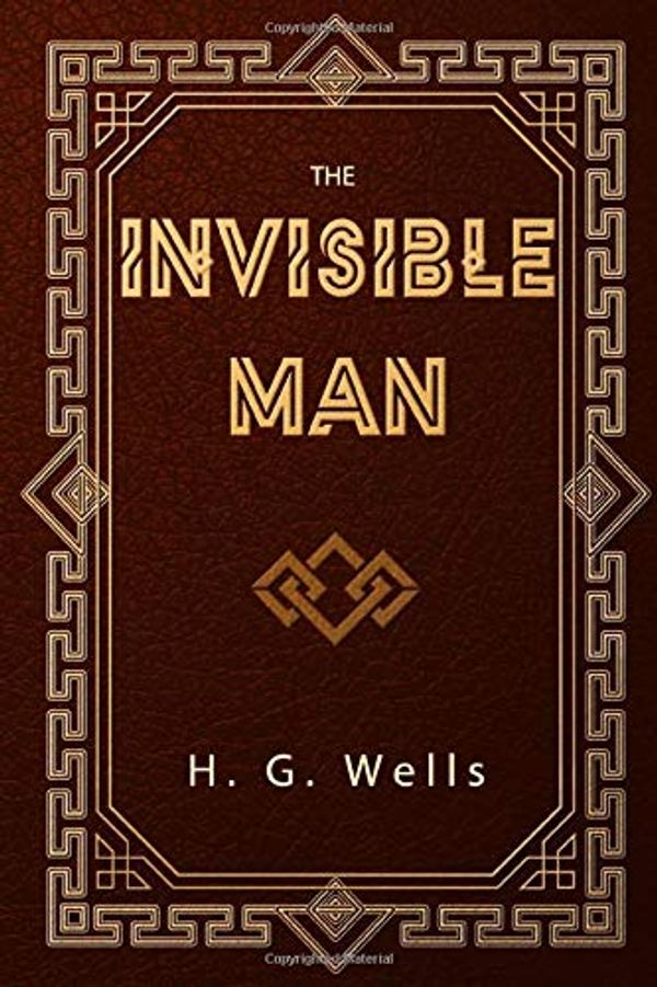 Cover Art for 9781704769516, The Invisible Man by H.G. Wells