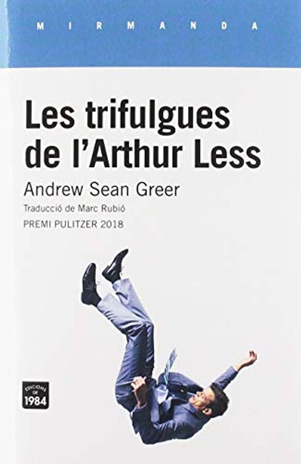 Cover Art for 9788416987467, Les trifulgues de l'Arthur Less: 184 by Andrew Sean Greer