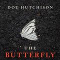Cover Art for 9781503934719, The Butterfly Garden by Dot Hutchison