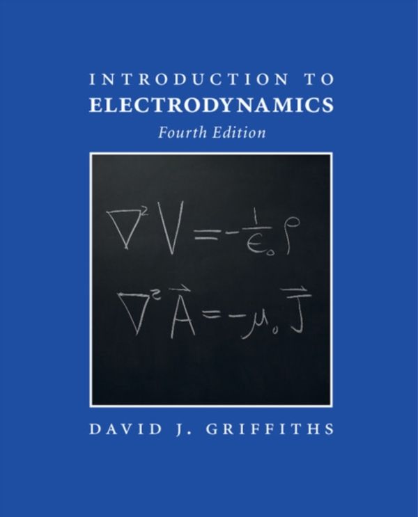Cover Art for 9781108420419, Introduction to Electrodynamics by David J. Griffiths