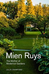 Cover Art for 9781848225640, Mien Ruys: The Mother of Modernist Gardens by Julia Crawford