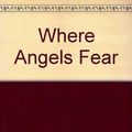 Cover Art for 9780373574360, Where Angels Fear by Ginna Gray