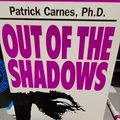 Cover Art for 9780896382695, Out of the Shadows: Understanding Sexual Addiction by Patrick Carnes