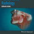 Cover Art for 9781118939642, Atlas of Oral and Maxillofacial Radiology by Bernard Koong