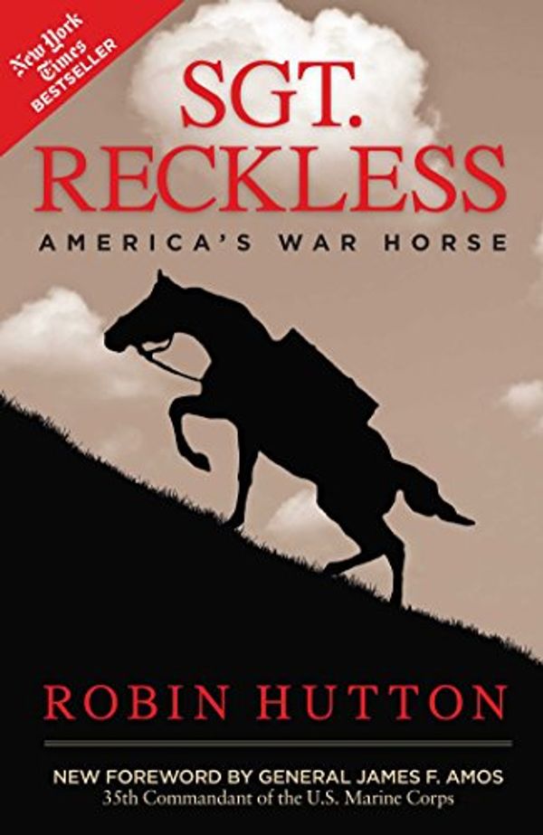Cover Art for B00INC64FC, Sgt. Reckless: America's War Horse by Robin Hutton