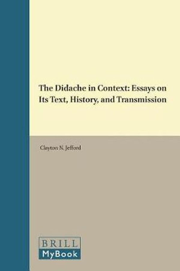 Cover Art for 9789004100459, The Didache in Context by Clayton N. Jefford