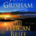 Cover Art for 9780385339704, The Pelican Brief by John Grisham