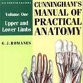 Cover Art for 9780192631381, Cunningham’s Manual of Practical Anatomy: Volume I: Upper and Lower Limbs by Daniel John Cunningham, G. J. Romanes