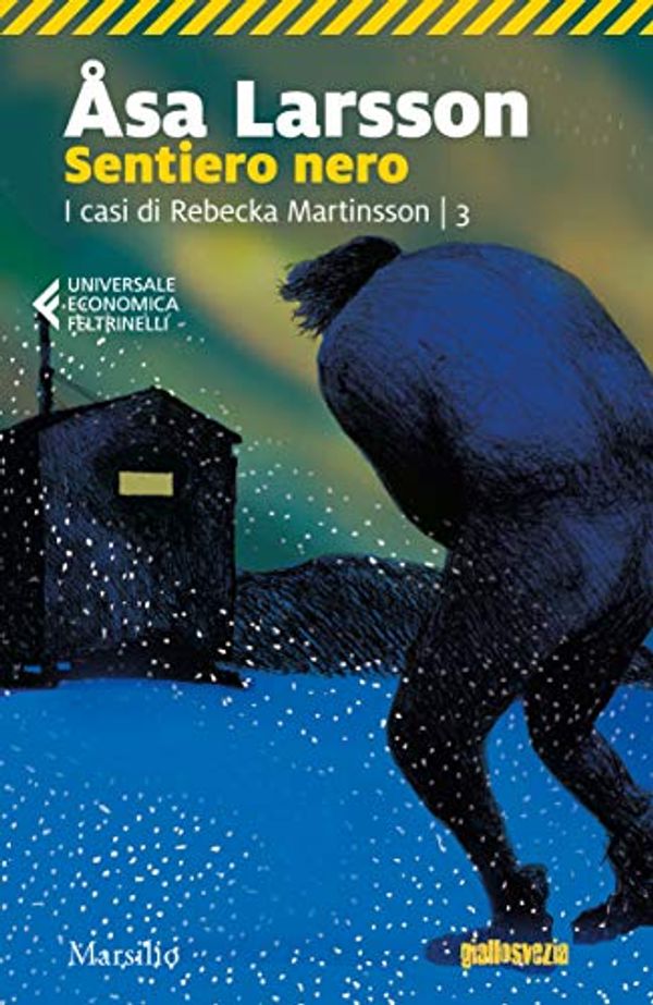 Cover Art for B0067MKLPO, Sentiero nero (I casi di Rebecka Martinsson Vol. 3) (Italian Edition) by Åsa Larsson