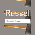 Cover Art for 9781138170810, Unpopular Essays by Bertrand Russell