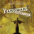 Cover Art for 9781401262051, The Sandman: Overture by Neil Gaiman