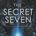 Cover Art for 9781957536415, The Secret Seven (7) by Alex Sigmore