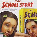 Cover Art for 9780439814072, The School Story by Andrew Clements