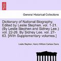 Cover Art for 9781241476724, Dictionary of National Biography. Edited by Leslie Stephen. Vol. 1-21. (by Leslie Stephen and Sidney Lee.) Vol. 22-26. by Sidney Lee. Vol. 27-63. [With Supplementary Volumes.] by Leslie Stephen, Henry William Carless Davis