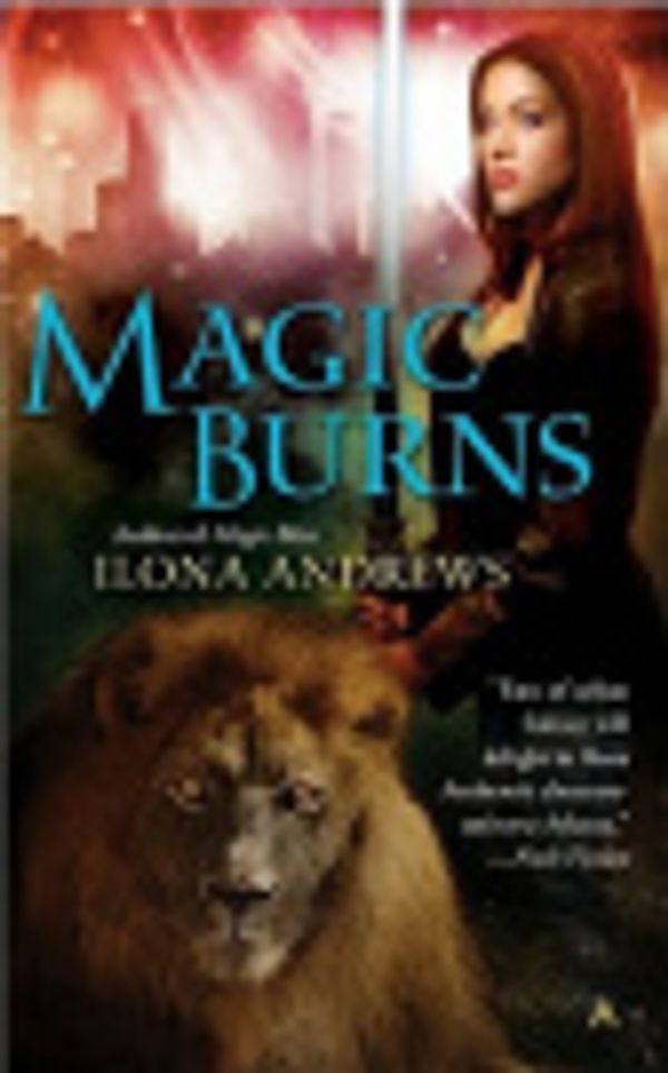Cover Art for 9781436208130, Magic Burns by Ilona Andrews