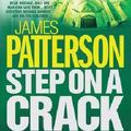 Cover Art for 9781472269195, Step on a Crack by James Patterson, Michael Ledwidge