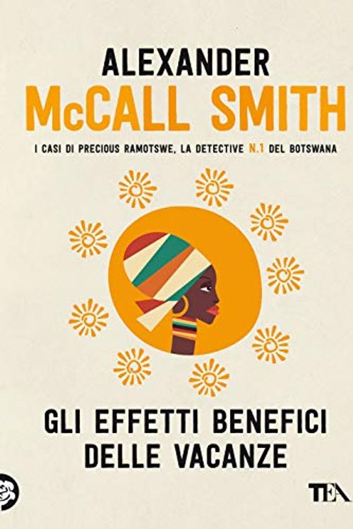 Cover Art for 9788850258369, Gli effetti benefici delle vacanze by McCall Smith, Alexander