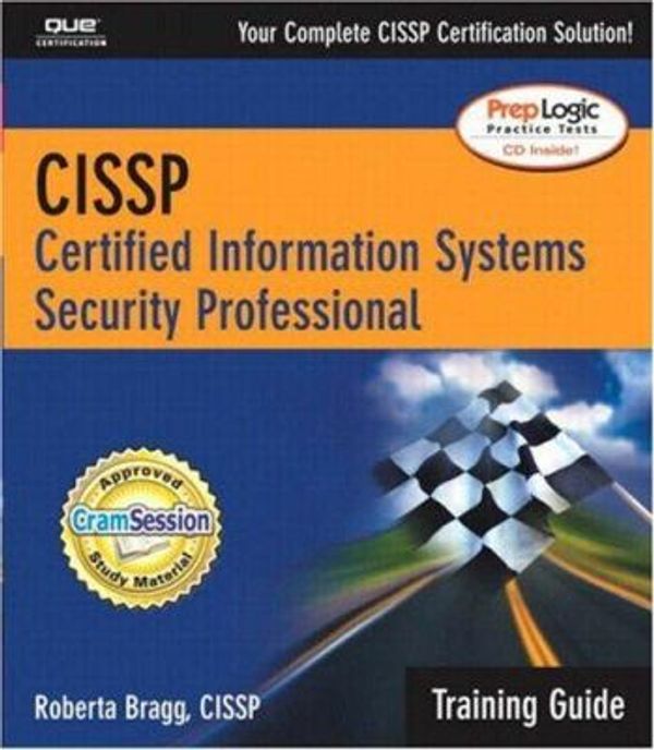 Cover Art for 0029236728014, CISSP Training Guide by Roberta Bragg