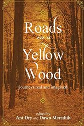 Cover Art for 9780975753675, Roads in a Yellow Wood: Journeys real and imagined by Allan Jamieson