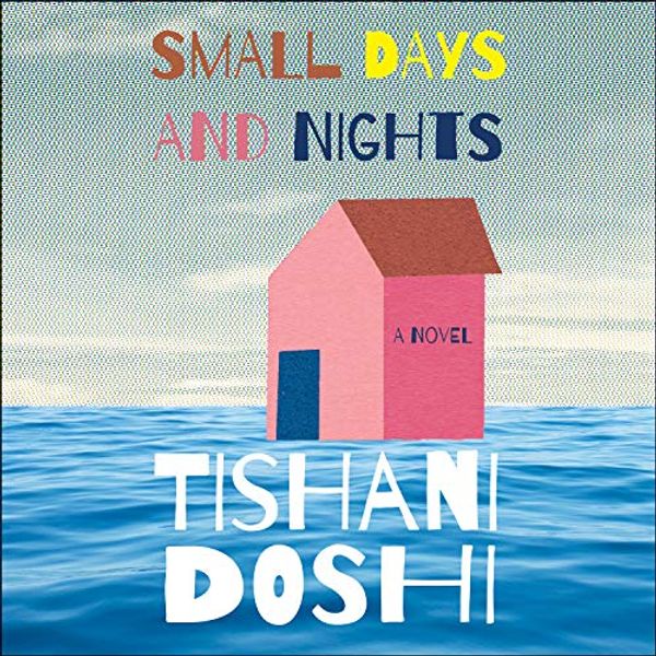 Cover Art for 9781684578726, Small Days and Nights by Tishani Doshi