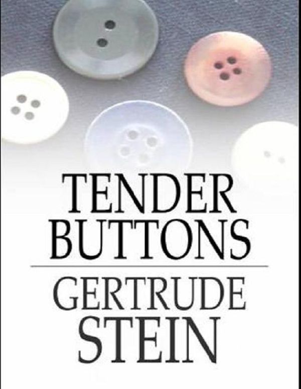 Cover Art for 9781105968365, Tender Buttons by Gertrude Stein