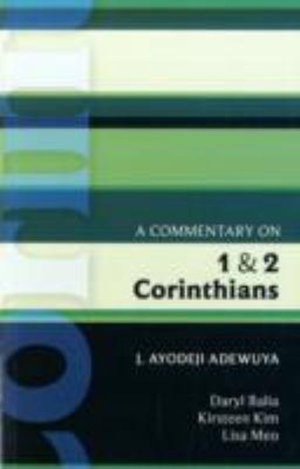 Cover Art for 9780281061990, A Commentary on 1 and 2 Corinthians by J. Ayodeji Adewuya