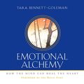 Cover Art for 9781593970468, Emotional Alchemy by Tara Bennett-Goleman