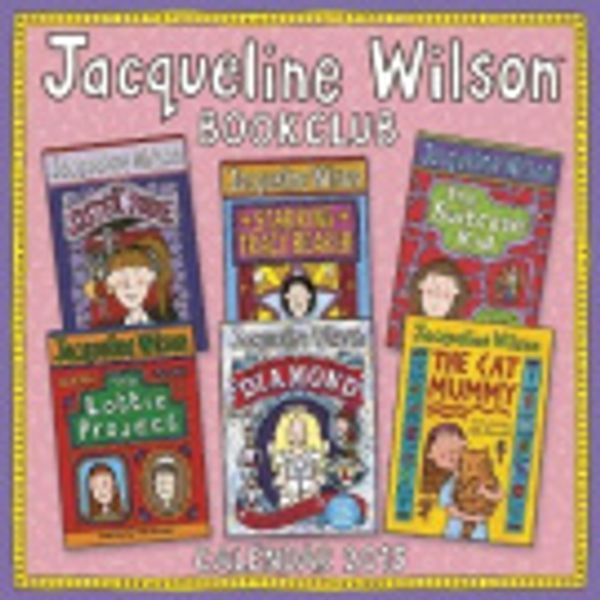 Cover Art for 9781783610693, Jacqueline Wilson Book Club wall calendar 2015 (Art calendar) (Flame Tree Publishing) by Flame Tree Publishing