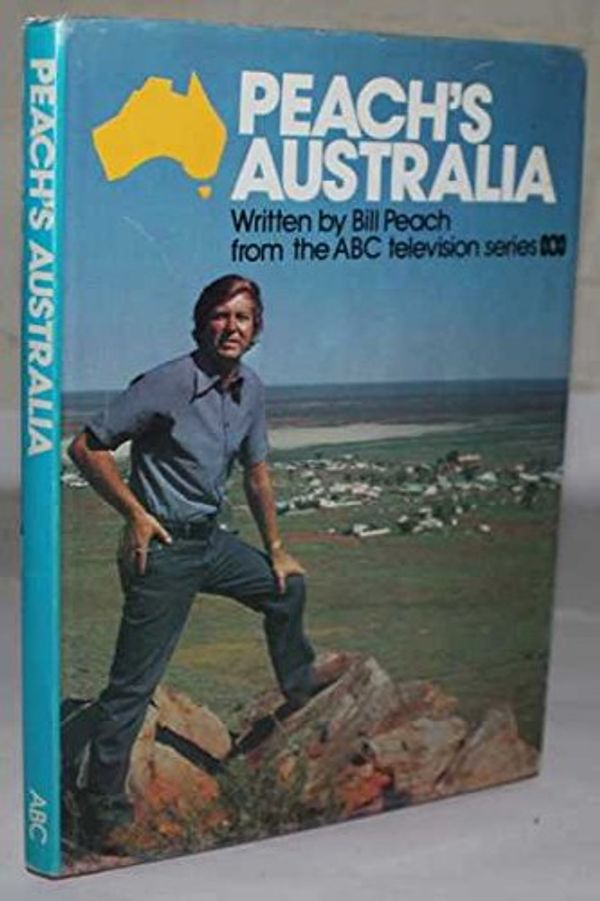 Cover Art for 9780642976093, Peach's Australia by Bill Peach