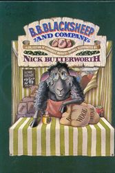 Cover Art for 9780356075471, BB Blacksheep and Company: A Collection of Favourite Nursery Rhymes by Nick Butterworth