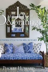 Cover Art for 9781584799610, The Joy of Decorating by Phoebe Howard